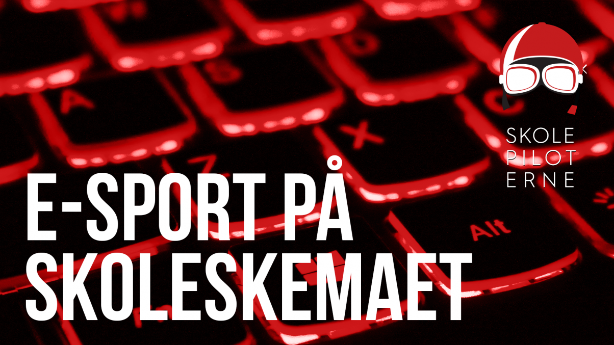 skolepiloterne_esport